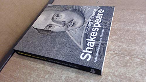 Shakespeare: staging the world von Thames & Hudson